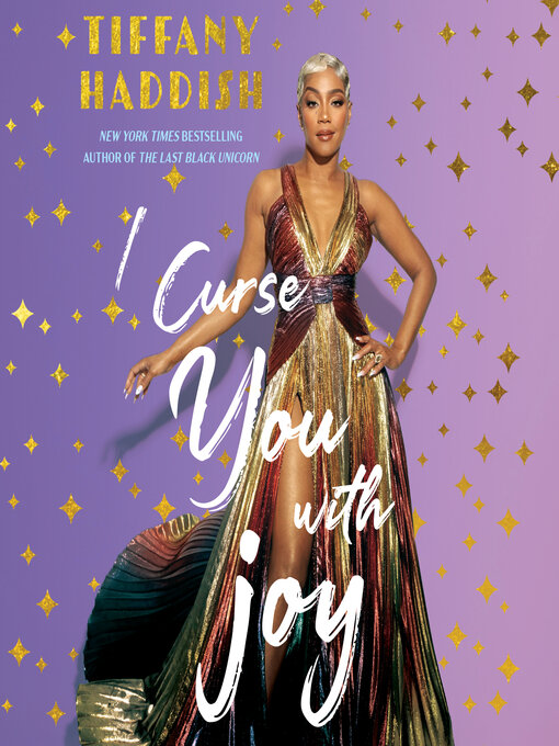 Title details for I Curse You With Joy by Tiffany Haddish - Available